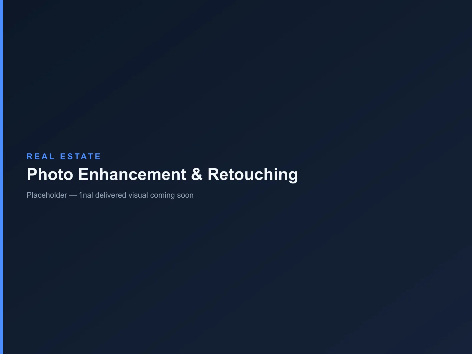 Placeholder result image for Photo Enhancement & Retouching — Real Estate